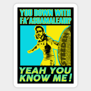 Gold Coast Titans - Tino Fa'asuamaleaui - YOU DOWN WITH ME? Sticker